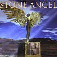 Stone Angel : Turning Point. Album Cover