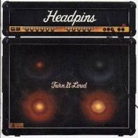 Headpins : Turn It Loud. Album Cover