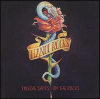 Hanoi Rocks : Twelve Shots on the Rocks. Album Cover