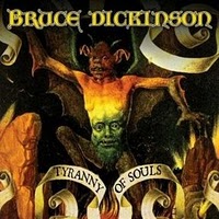 Dickinson, Bruce : Tyranny Of Souls. Album Cover