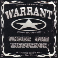 Warrant : Under The Influence. Album Cover