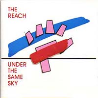 Reach, The : Under The Same Sky. Album Cover