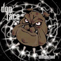 Dogface : Unleashed. Album Cover