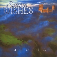 Seven Wishes : Utopia. Album Cover