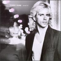 Shaw, Tommy : What If. Album Cover