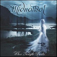 Midnattsol : Where Twilight Dwells. Album Cover