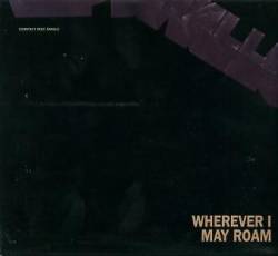 Metallica : Wherever I may roam (Single). Album Cover