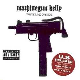 Machinegun Kelly : White Line Offside. Album Cover