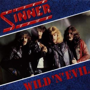 Sinner : Wild 'N' Evil. Album Cover