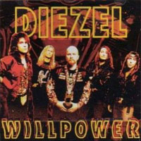 Diezel : Willpower. Album Cover