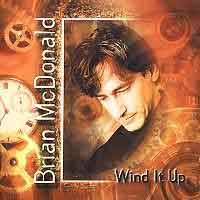Mcdonald, Brian : Wind It Up. Album Cover
