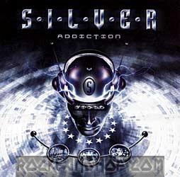 Silver : Addiction. Album Cover