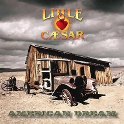 Little Caesar : American Dream. Album Cover