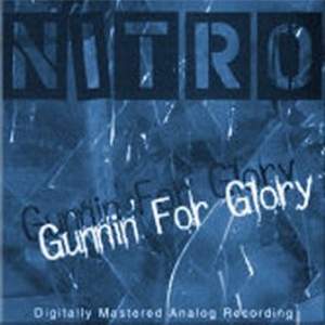 Nitro : Gunnin' For Glory. Album Cover