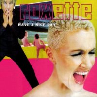 Roxette : Have A Nice Day. Album Cover