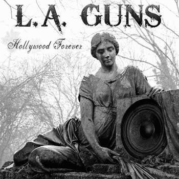 L.A. Guns : Hollywood Forever. Album Cover