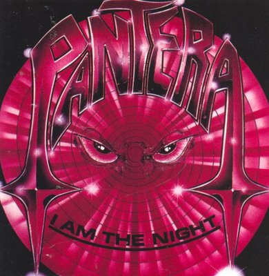 Pantera : I Am The Night. Album Cover