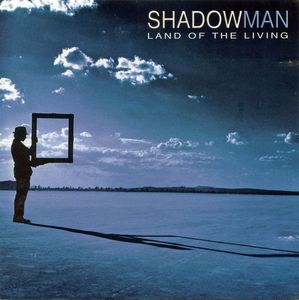 Shadowman : Land Of The Living. Album Cover