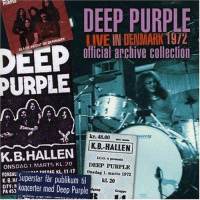 Deep Purple : Live in Denmark 1972. Album Cover
