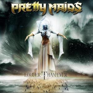 Pretty Maids  : Louder Than Ever. Album Cover