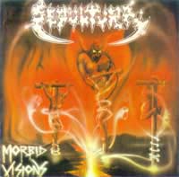 Sepultura : Morbid Visions / Bestial Devastation. Album Cover