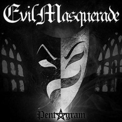Evil Masquerade : Pentagram. Album Cover