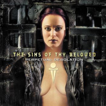 The Sins Of The Beloved : Perpetual Desolation. Album Cover