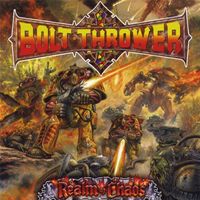 Bolt Thrower : Realm of Chaos. Album Cover