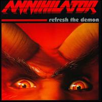 Annihilator : Refresh the Demon. Album Cover