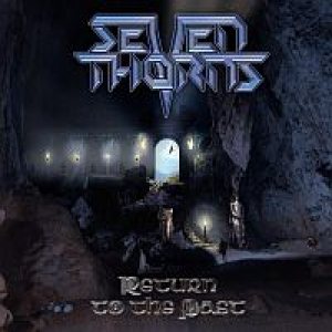 Seven Thorns  : Return To The Past . Album Cover