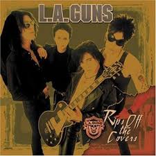 L.A. Guns : Rips The Covers Off. Album Cover