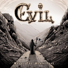Evil : Shoot The Messenger. Album Cover