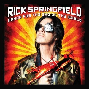 Springfield, Rick : Songs For The End Of The World. Album Cover