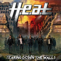 H.e.a.t. : Tearing Down The Walls. Album Cover