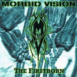 Morbid Vision  : The Firstborn. Album Cover