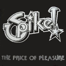 Spike : The Price of Pleasure. Album Cover