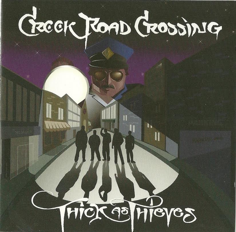 Creek Road Crossing : Thick As Thieves. Album Cover