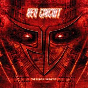 Red Circuit : Trance State. Album Cover