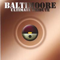Baltimoore : Ultimate Tribute. Album Cover