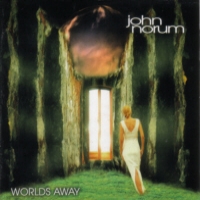 NORUM, JOHN : Worlds Away. Album Cover