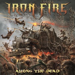 Iron Fire : Among the Dead. Album Cover