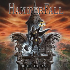 Hammerfall : Built to Last. Album Cover