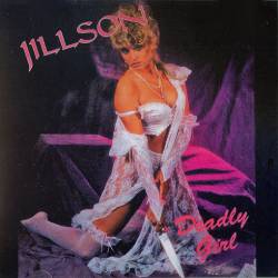 Jillson : Deadly Girl. Album Cover