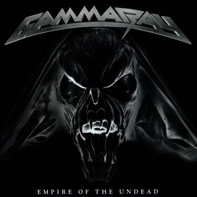 Gamma Ray : Empire Of The Undead. Album Cover
