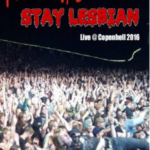 Red Warszawa : Stay Lesbian - Live @ Copenhell 2016. Album Cover