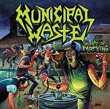 Municipal Waste : The Art of Partying. Album Cover
