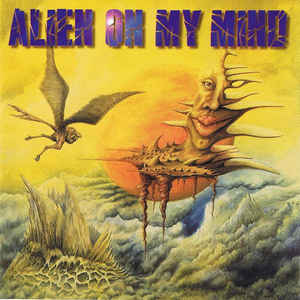 Alien On My Mind  : Alien On My Mind . Album Cover
