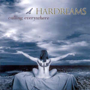 Hardreams  : Calling Everywhere . Album Cover