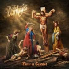 Darkness, The : Easter Is Cancelled. Album Cover