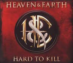 Heaven And Earth : Hard To Kill. Album Cover